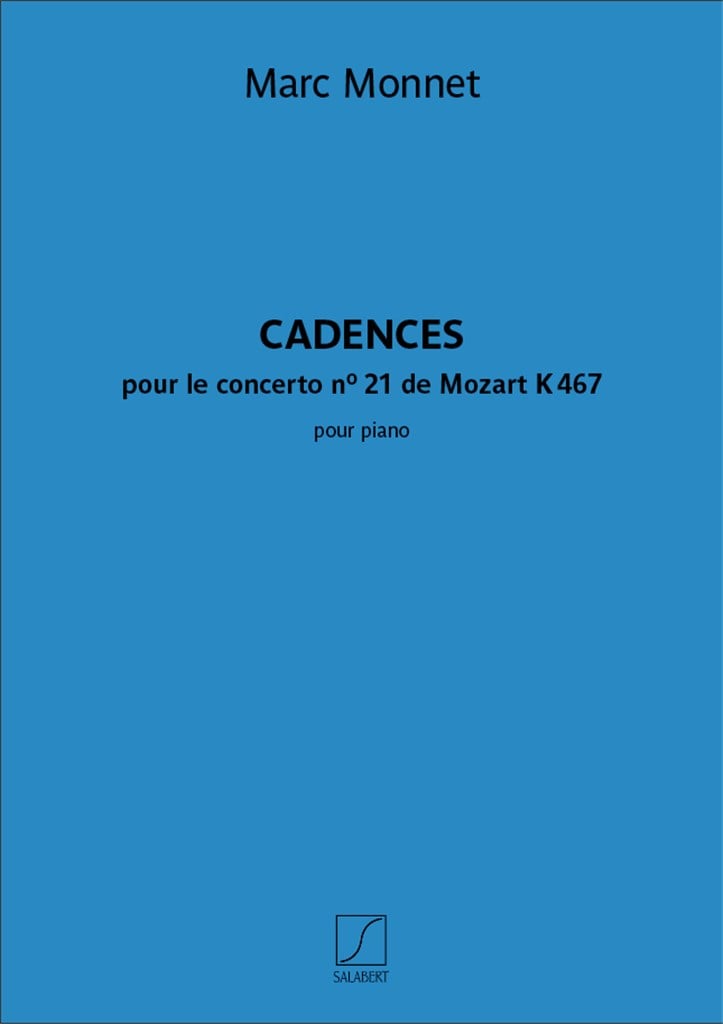 Cadences du concerto n° 21 de Mozart K 467